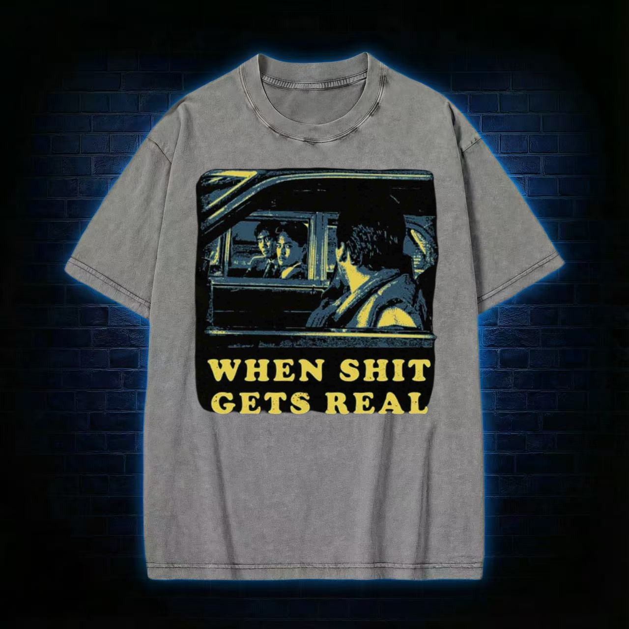When Shit Gets Real Washed T-shirt