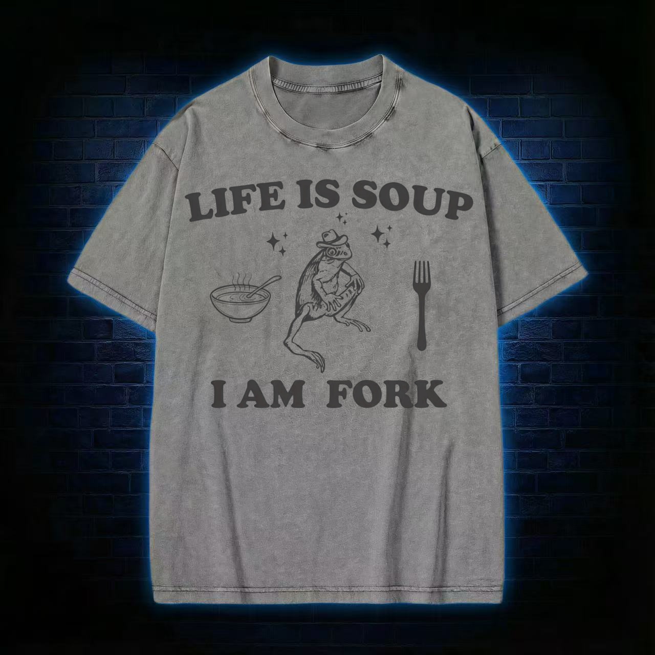 "Life Is Soup I Am Fork" Frog Humor Washed T-shirt