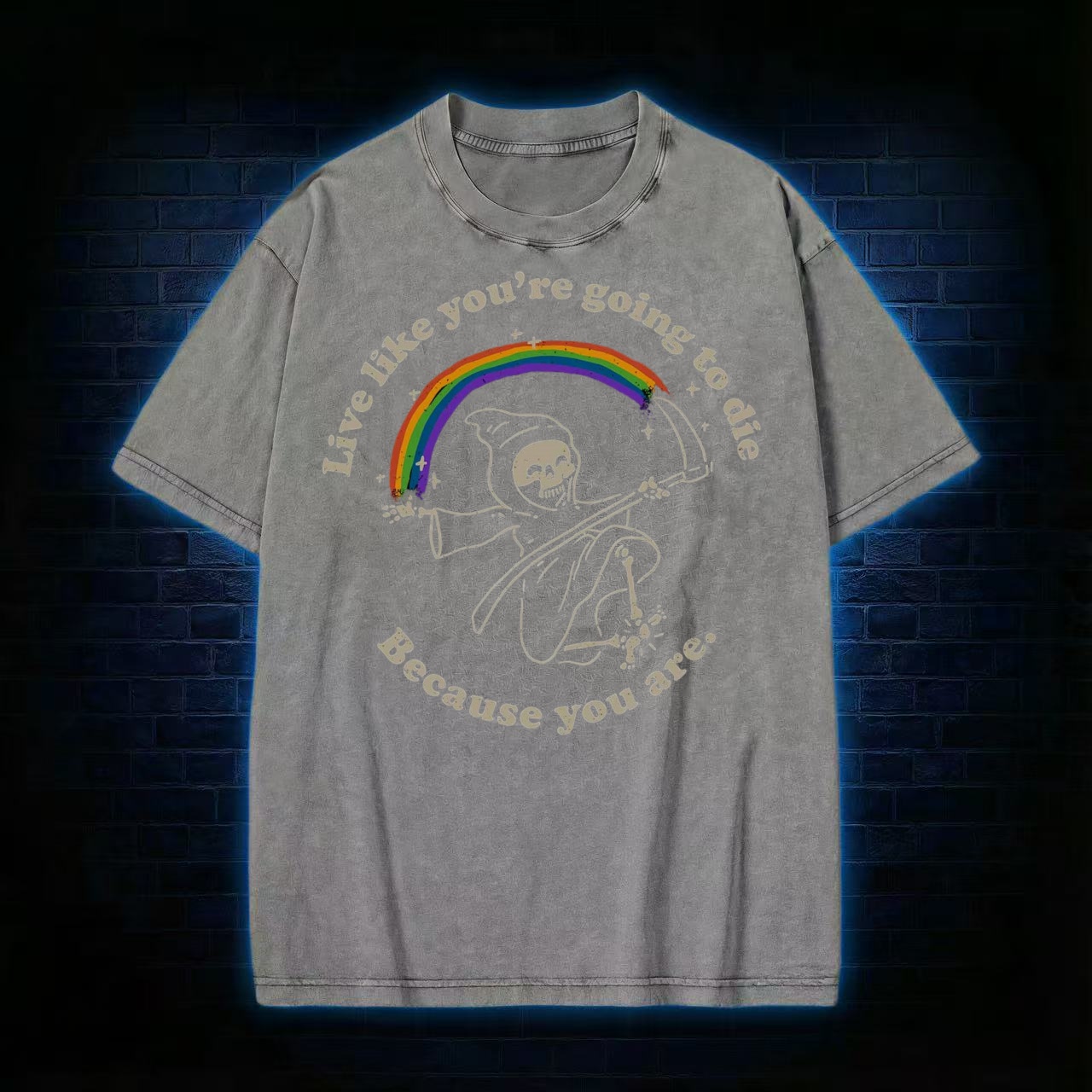 "Live Like You're Going To Die" Rainbow Reaper Washed T-shirt