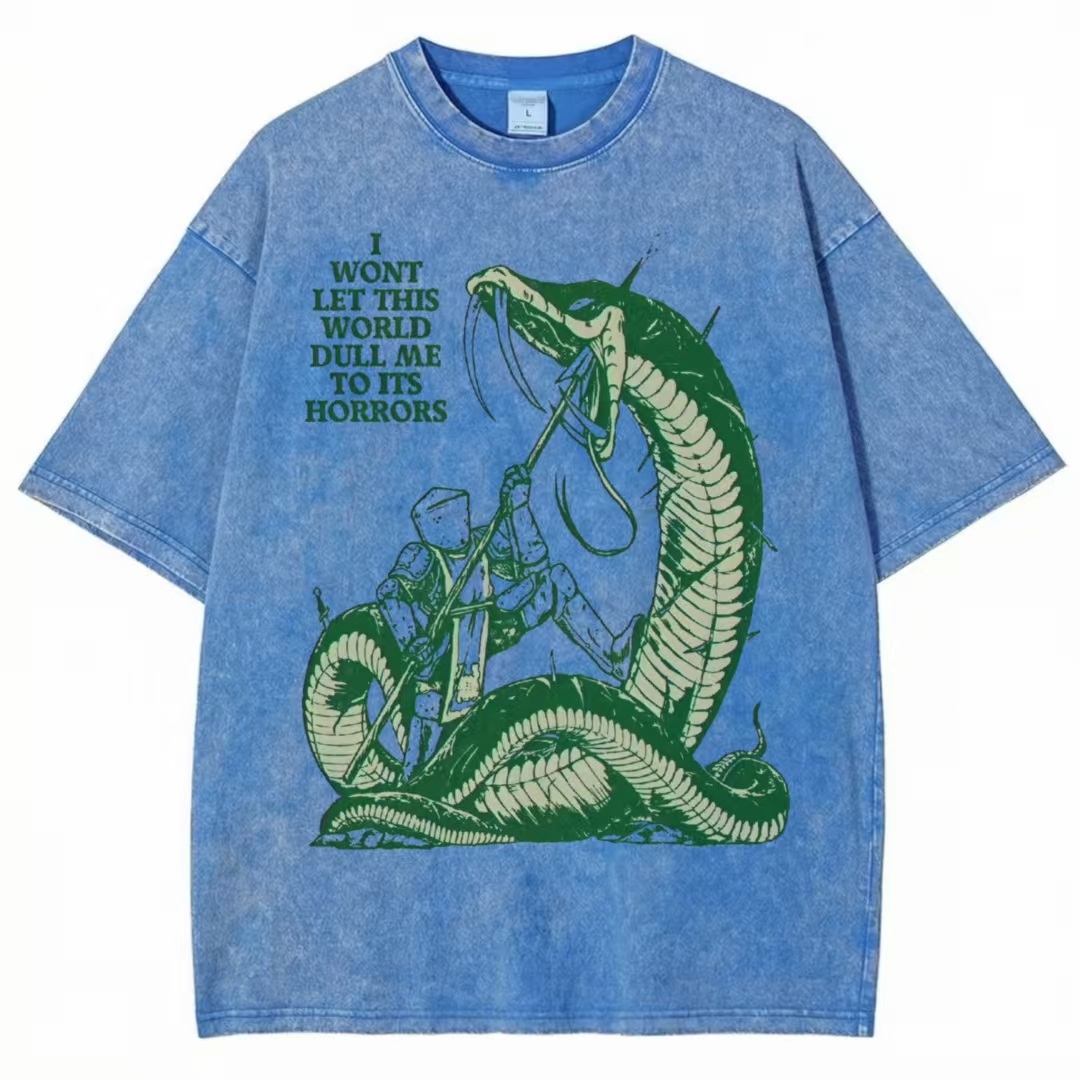 I Won't Let The World Duli Me To Its Horrors Washed T-shirt