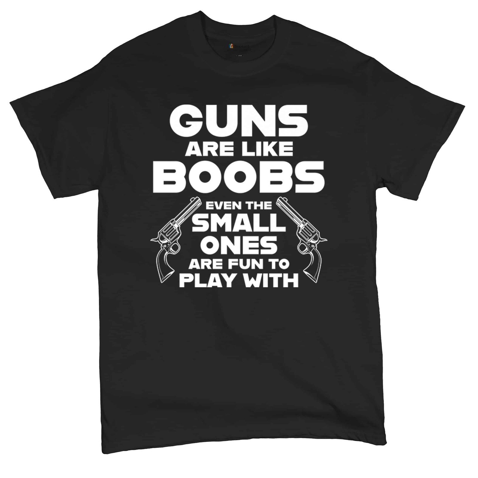 Guns Are Like Boobs T-shirt – Funny 2nd Amendment 2A – Don’t Tread on Me Men’s Tee-teelabpro
