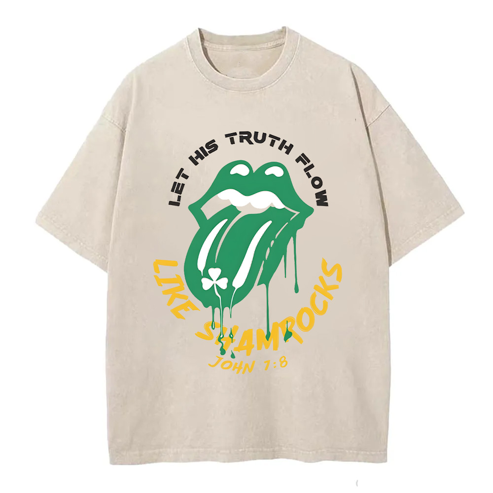 Let His Truth Flow Like Shamrocks Christian Washed T-Shir
