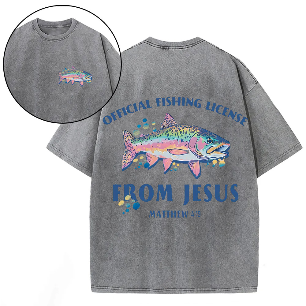 Official Fishing License From Jesus Christian Washed T-Shirt