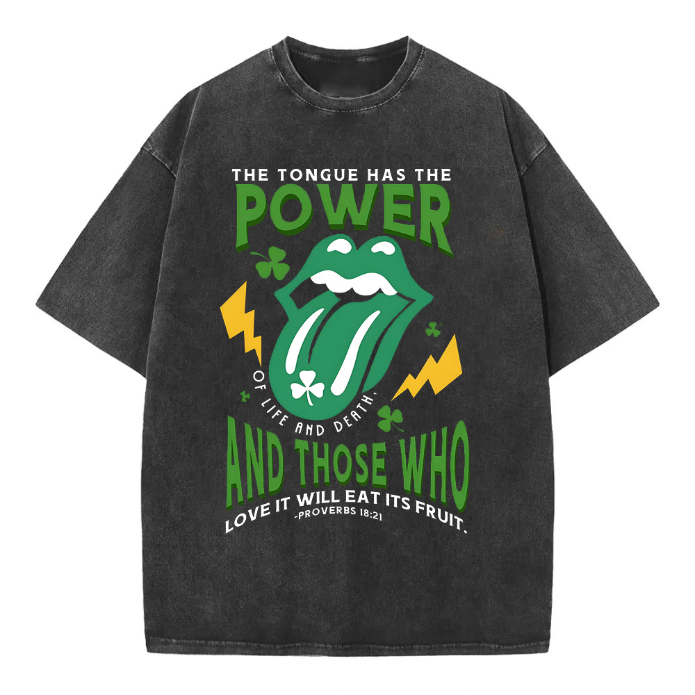 The Tongue Has The Power Of Life And Death Christian Washed T-Shirt