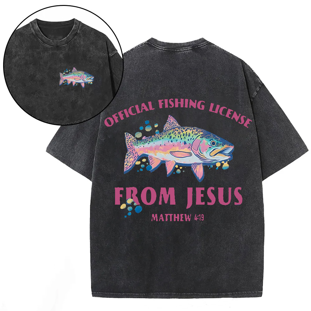 Official Fishing License From Jesus Christian Washed T-Shirt