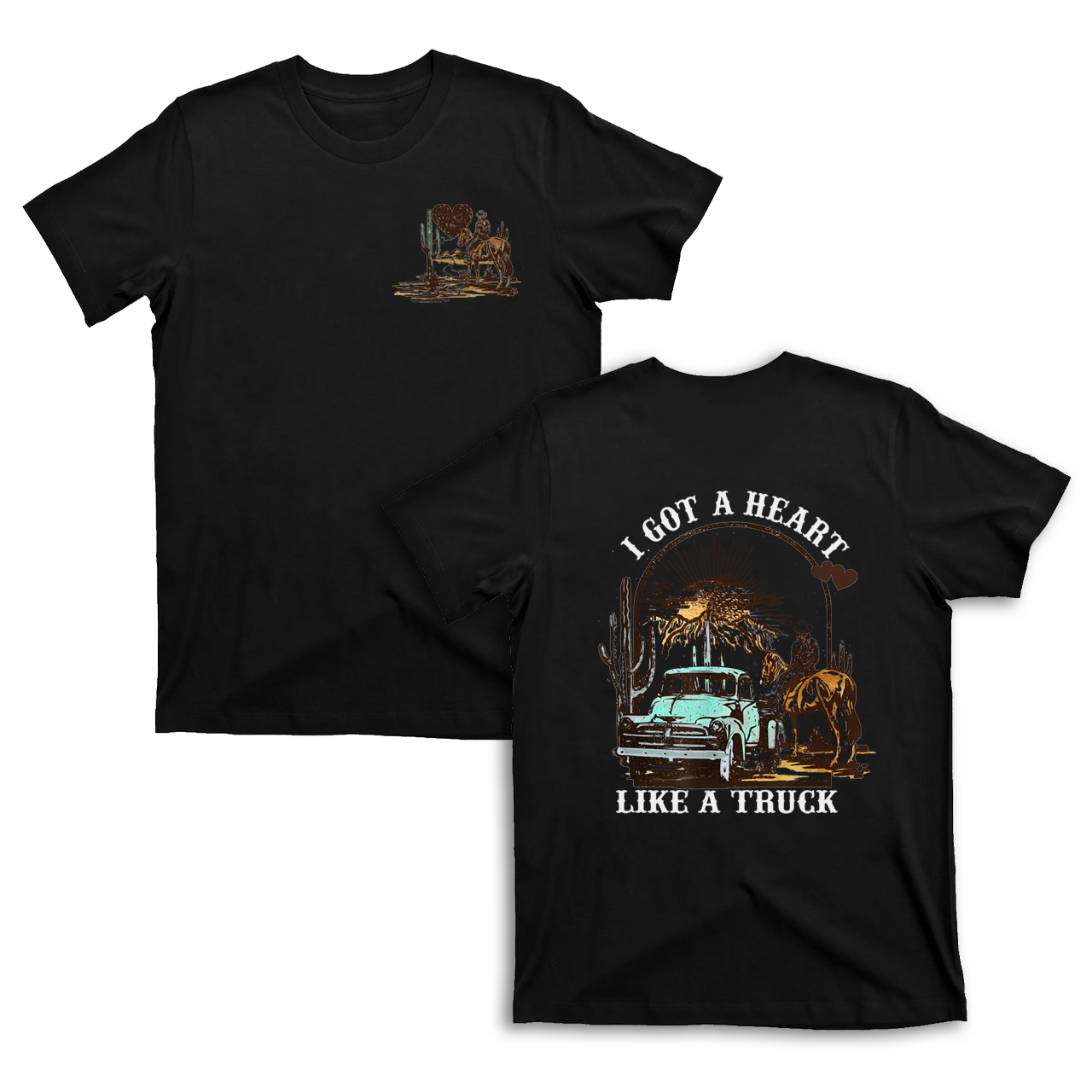Cowboy Got Heart Like a Truck Valentine T-Shirts