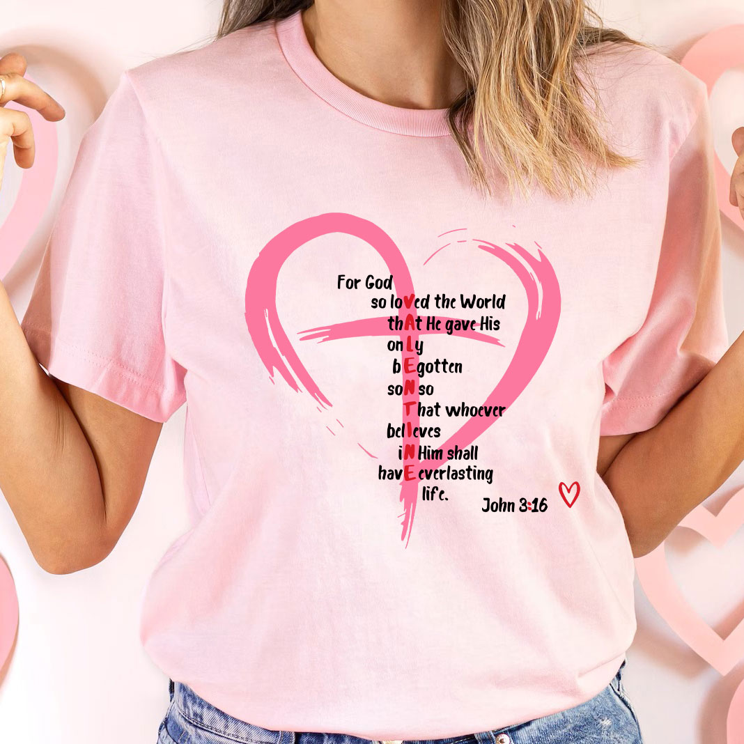 For God So Loved The World Christian T-Shirt