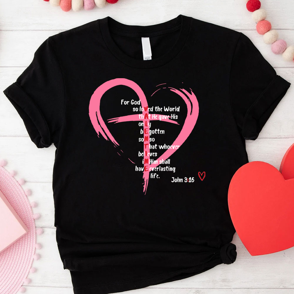 For God So Loved The World Christian T-Shirt