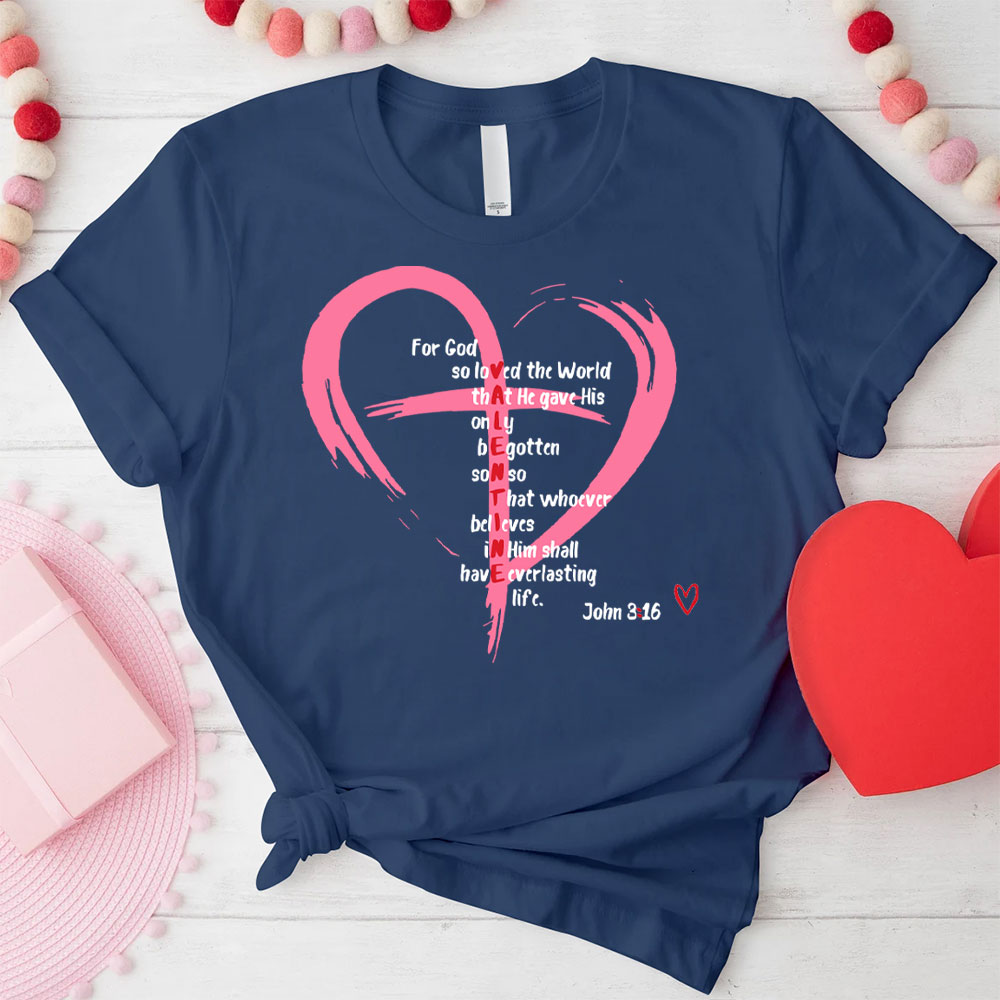 For God So Loved The World Christian T-Shirt