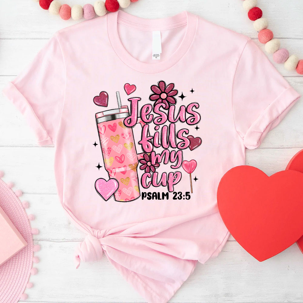 Jesus Till My Cup Christian T-Shirt