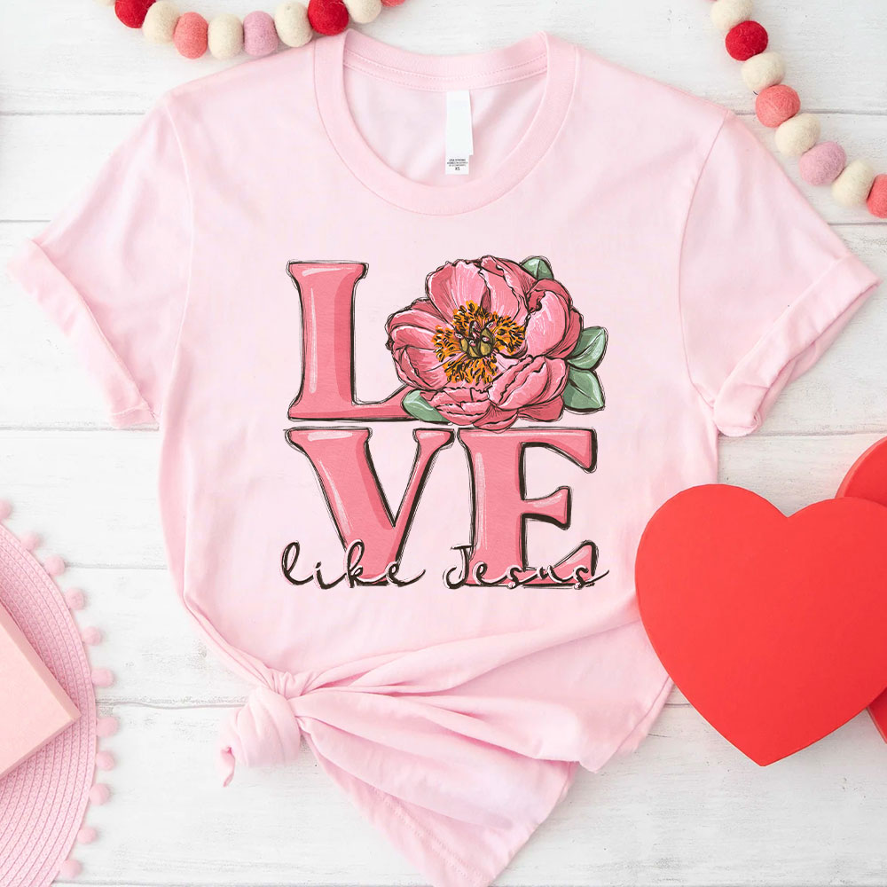 Love Like Jesus Christian T-Shirt