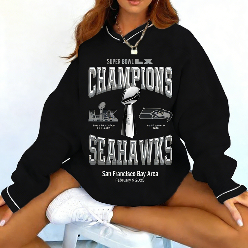 Seattle Seahawks Nike Super Bowl LX Champions 2026 Trophy Tee San Francisco Bay Arena February 8 2026 Sweatshirt