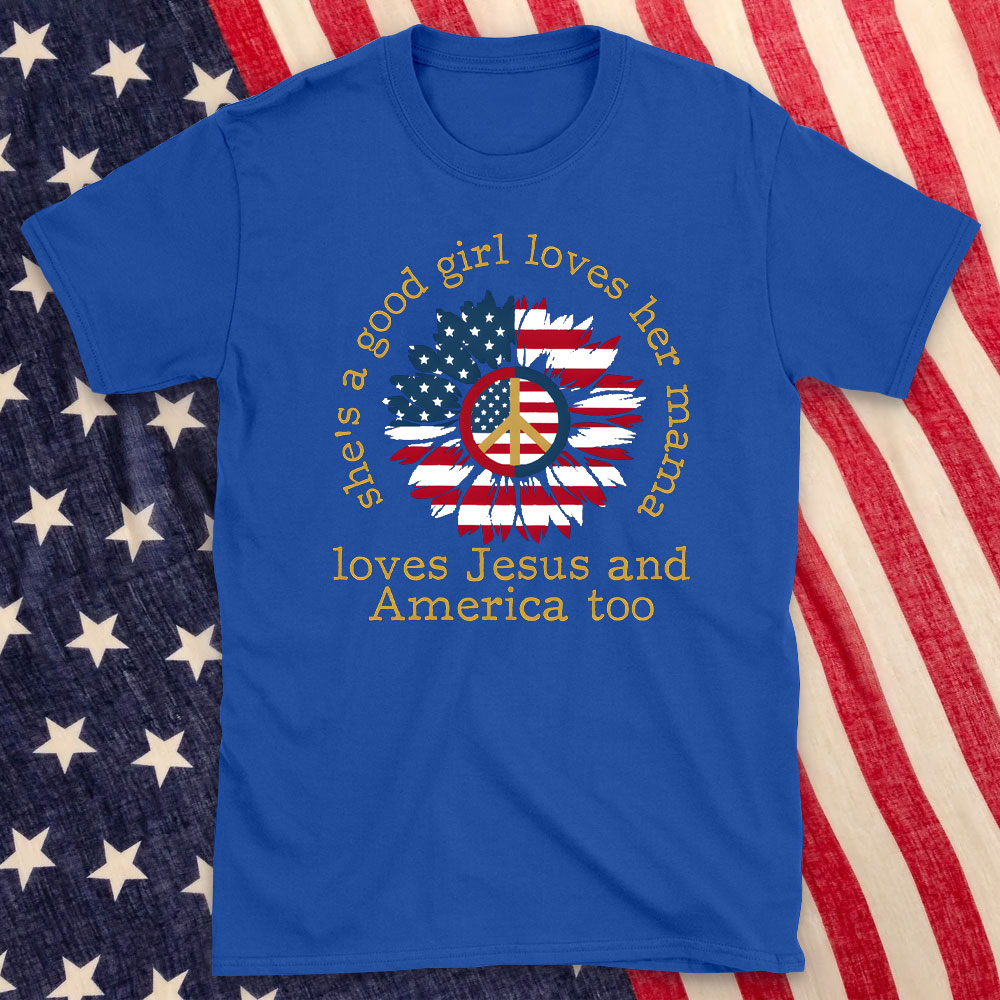 She Is Good Girl Loves Her Mama Christian T-Shirt