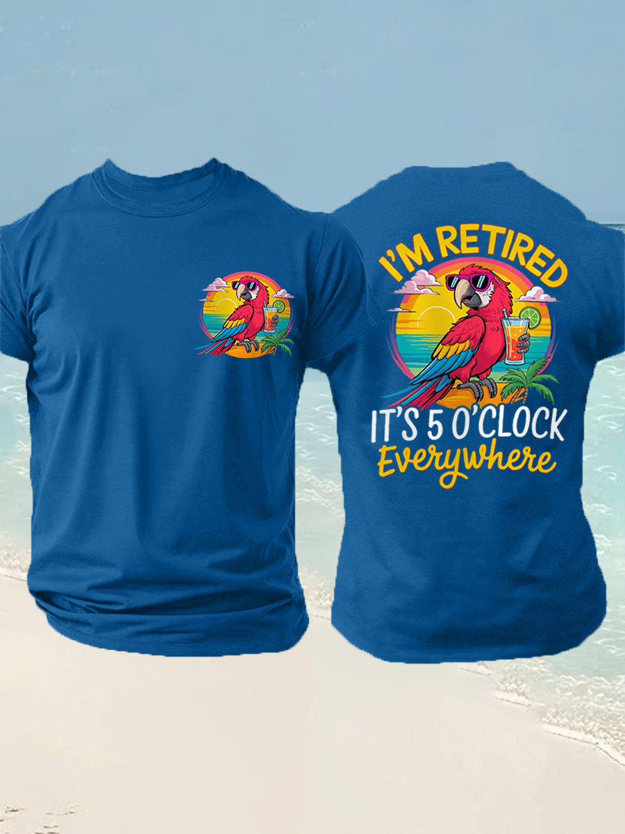  Men's I'm Retired It's 5 O'clock Everywhere Parrot Print Casual Tee