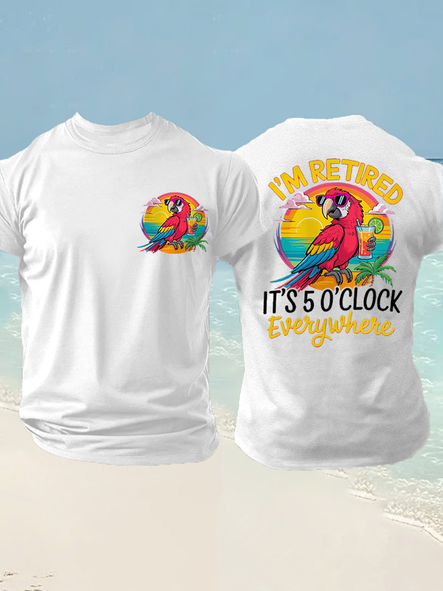  Men's I'm Retired It's 5 O'clock Everywhere Parrot Print Casual Tee