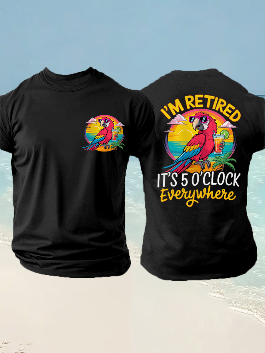  Men's I'm Retired It's 5 O'clock Everywhere Parrot Print Casual Tee