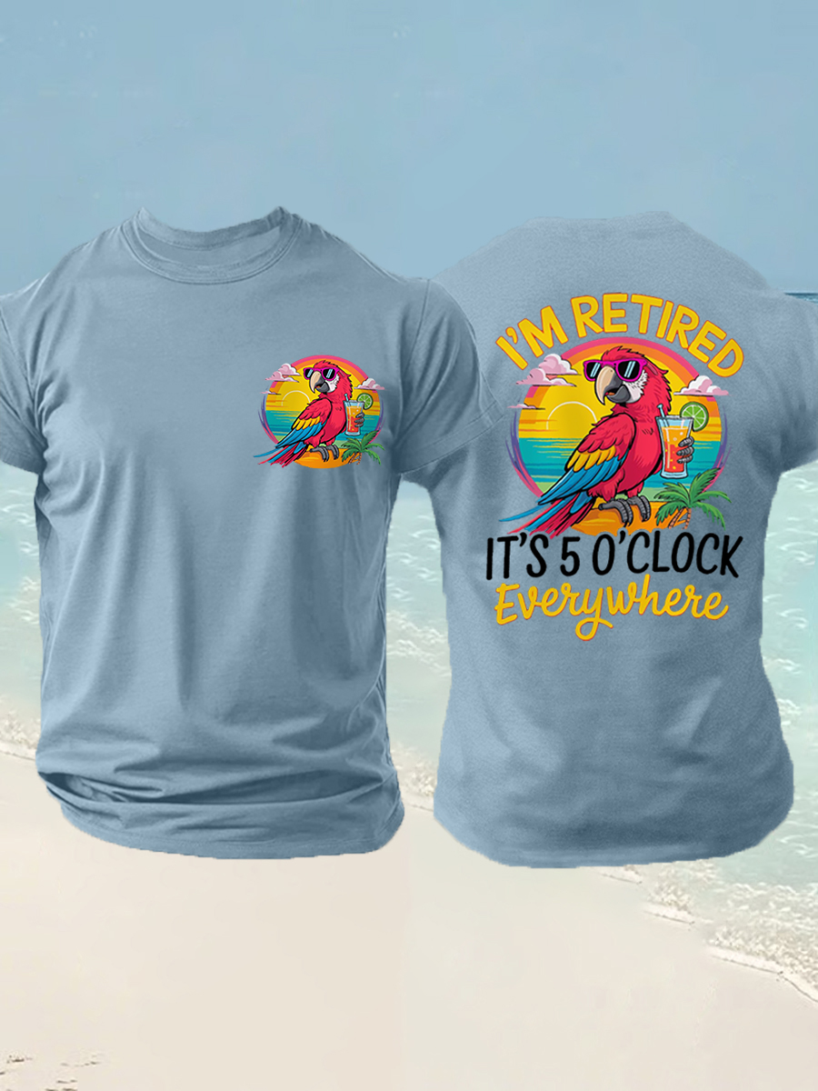 Men's I'm Retired It's 5 O'clock Everywhere Parrot Print Casual Tee