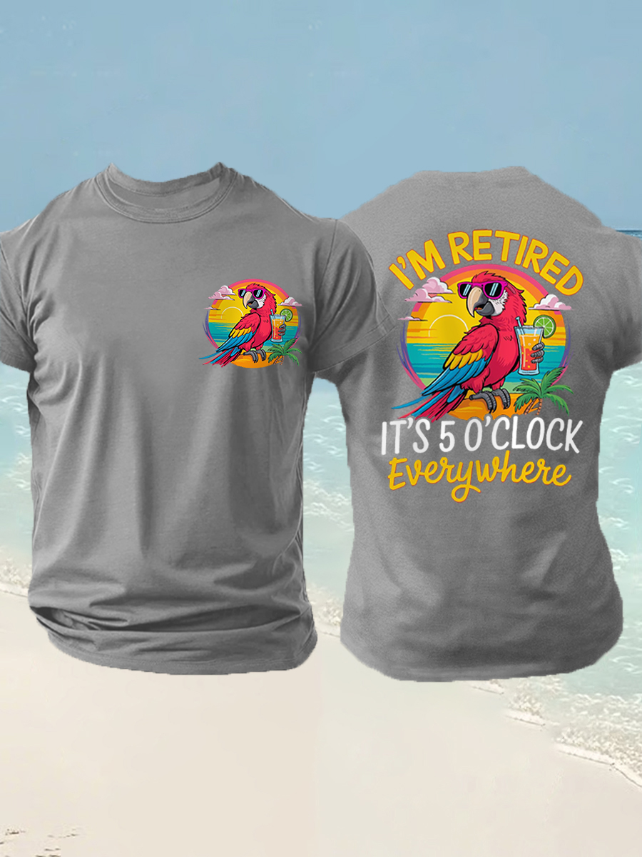 Men's I'm Retired It's 5 O'clock Everywhere Parrot Print Casual Tee