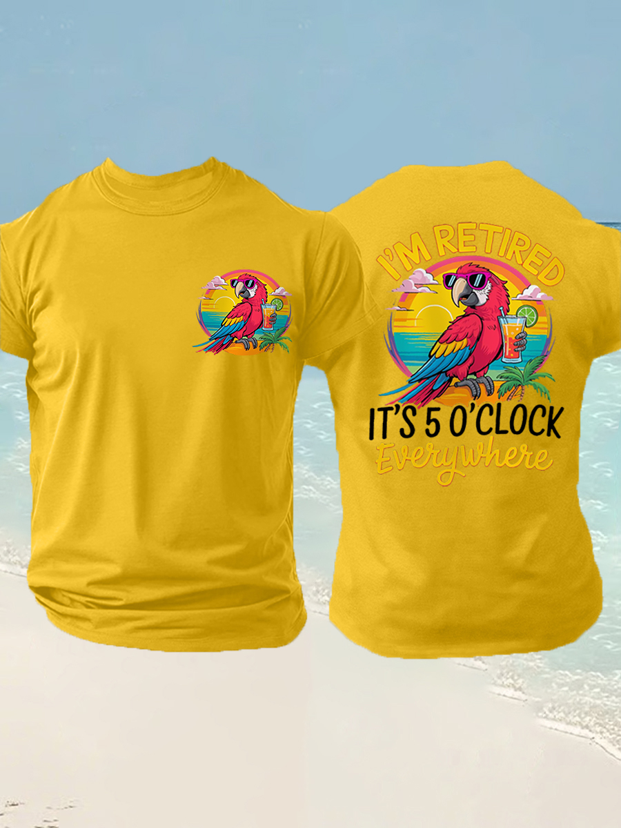 Men's I'm Retired It's 5 O'clock Everywhere Parrot Print Casual Tee