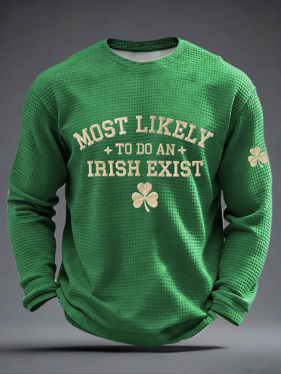 Men's 'Most Likely To Do An Irish Exit' Printed Casual T-Shirt