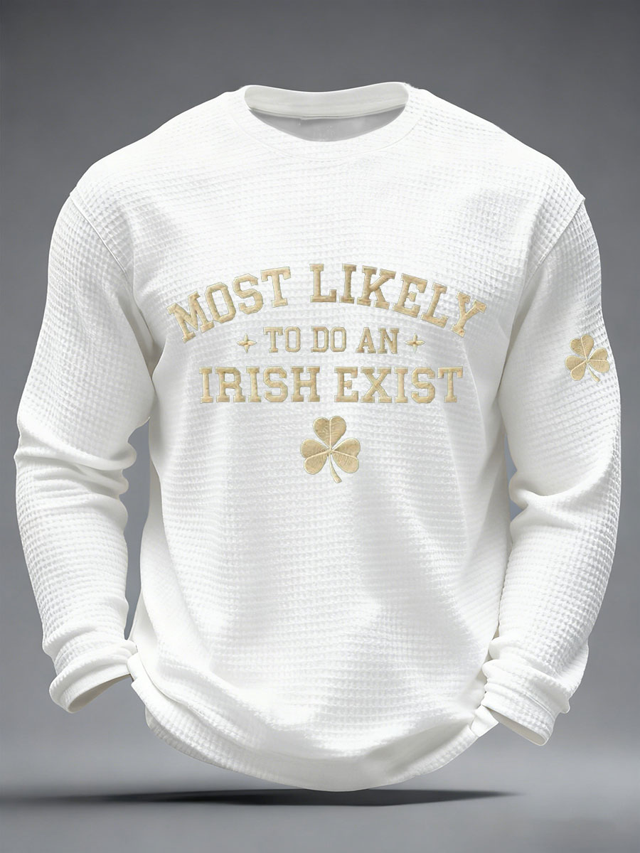 Men's 'Most Likely To Do An Irish Exit' Printed Casual T-Shirt