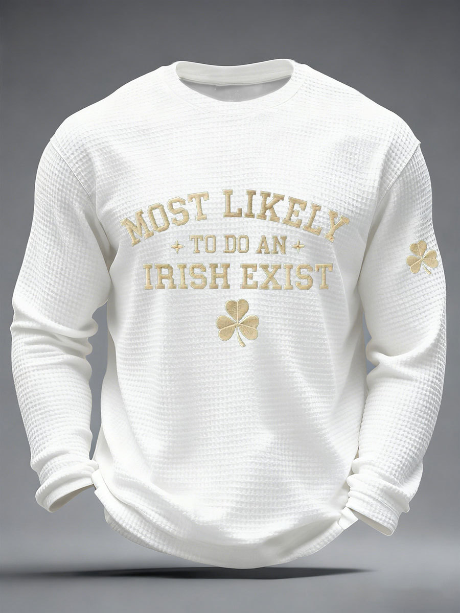 Men's 'Most Likely To Do An Irish Exit' Printed Casual T-Shirt