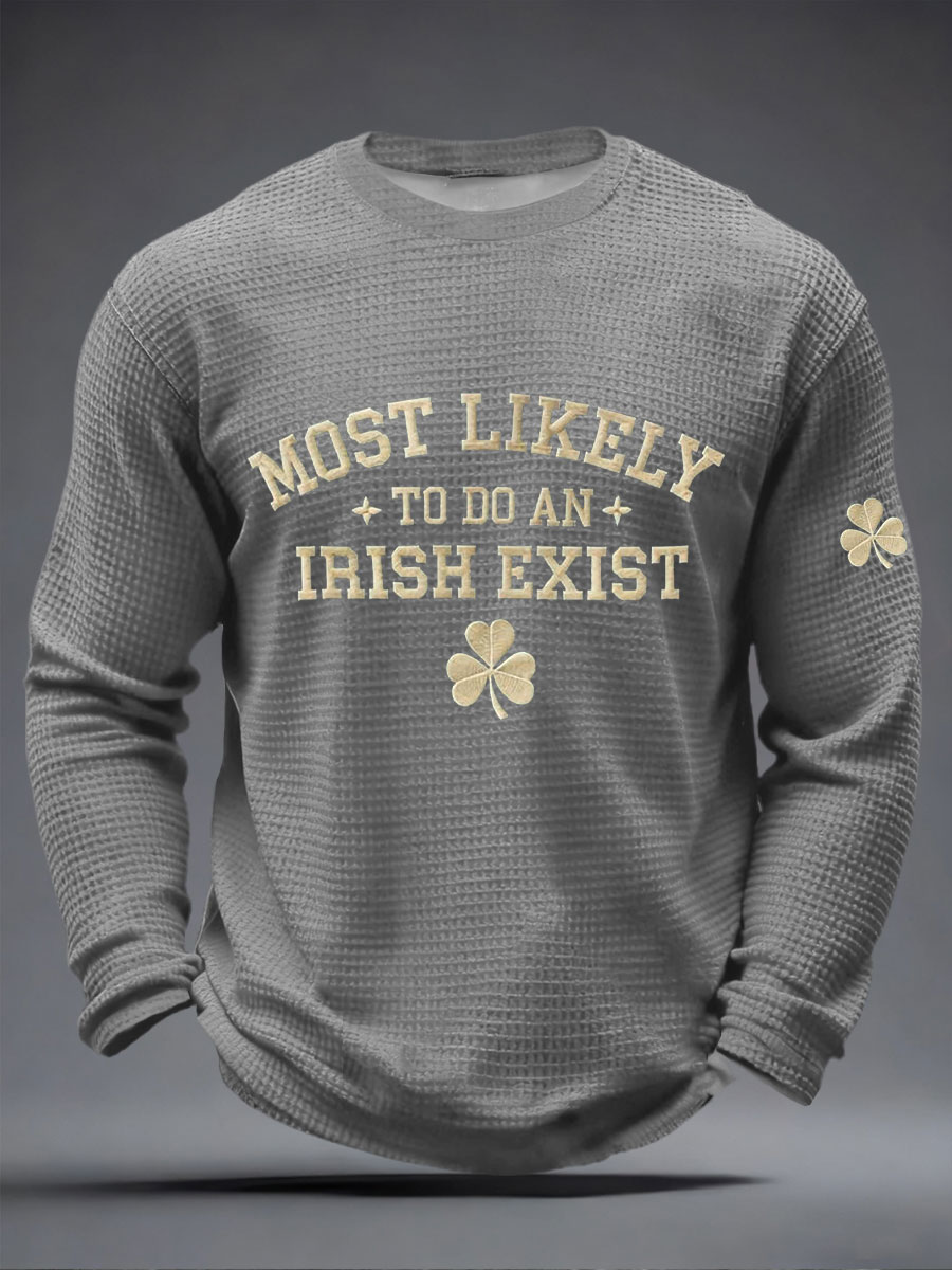 Men's 'Most Likely To Do An Irish Exit' Printed Casual T-Shirt