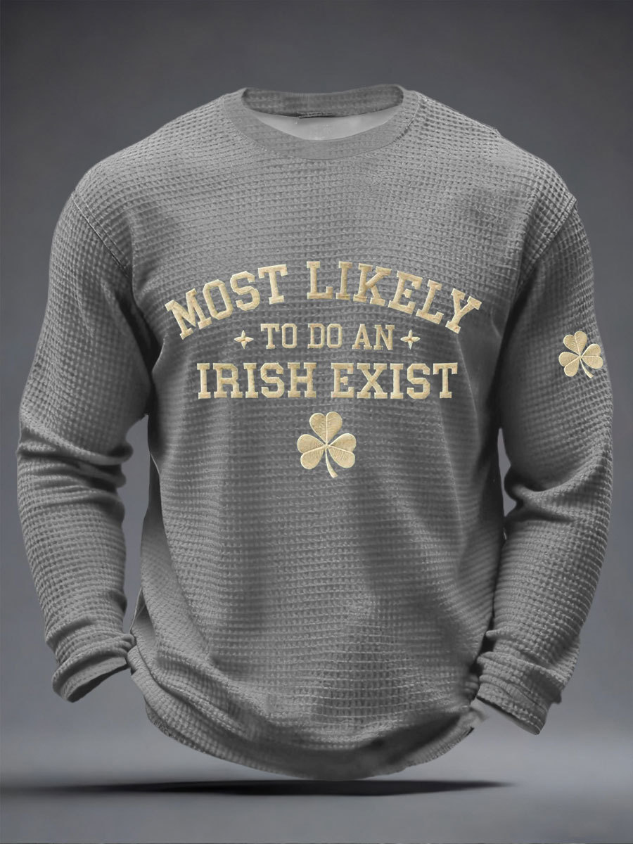 Men's 'Most Likely To Do An Irish Exit' Printed Casual T-Shirt