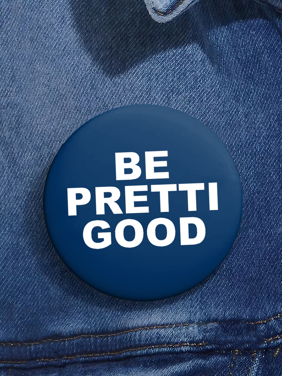 Be Pretti Good Pin Minneapolis Resist pin