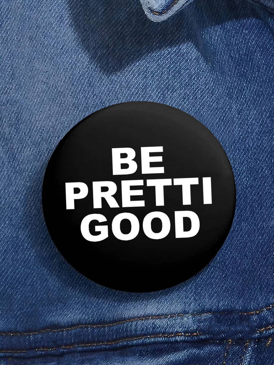 Be Pretti Good Pin Minneapolis Resist pin