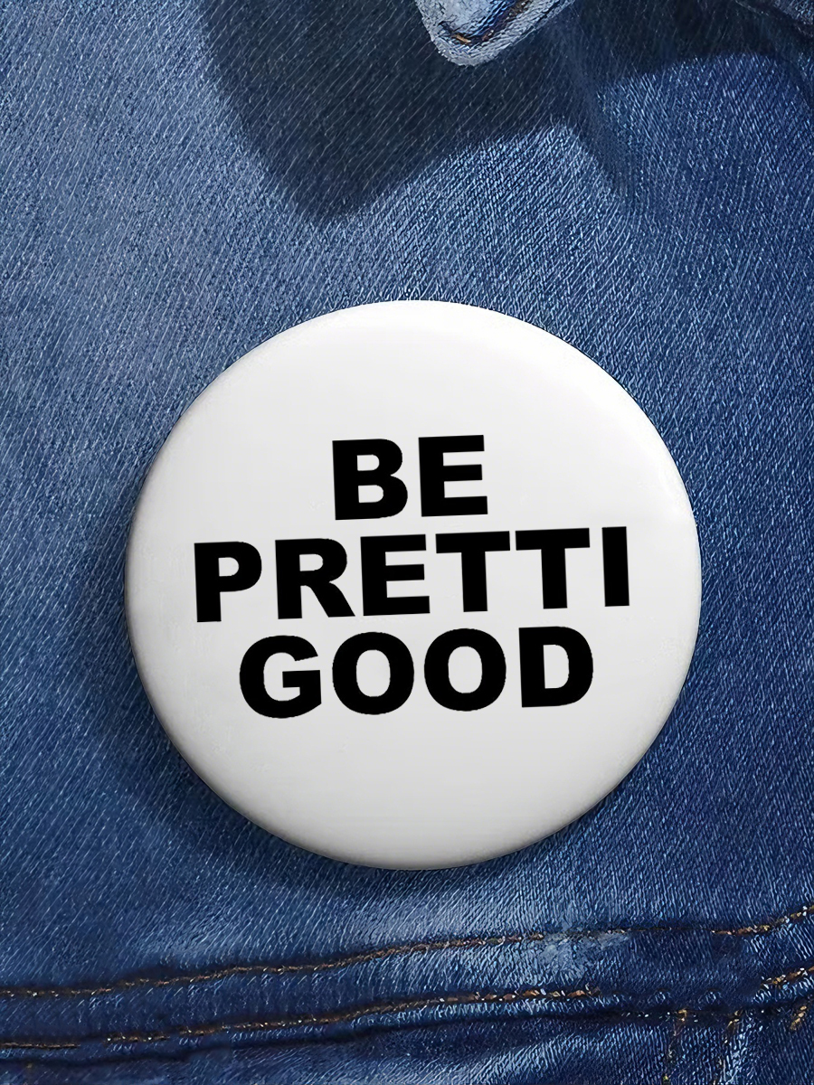 Be Pretti Good Pin Minneapolis Resist pin