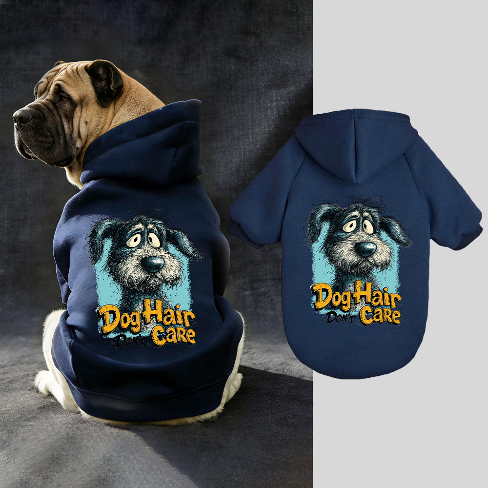 DOG HAIR DON'T CARE Puppy Hoodie | BKPet333
