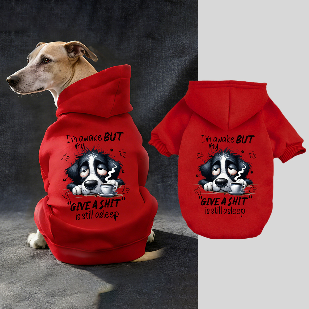 I'M AWAKE BUT MY FIVE A SHIT Puppy Hoodie | BKPet334