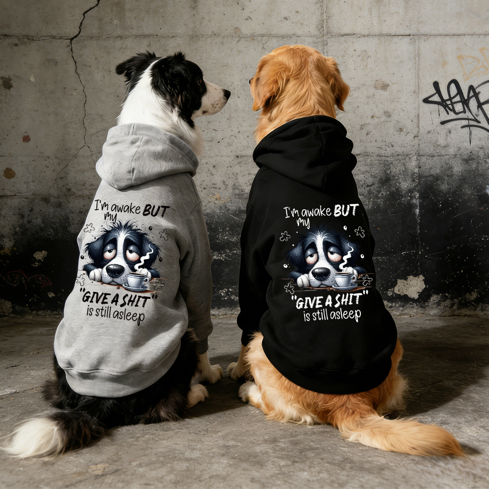 I'M AWAKE BUT MY FIVE A SHIT Puppy Hoodie | BKPet334