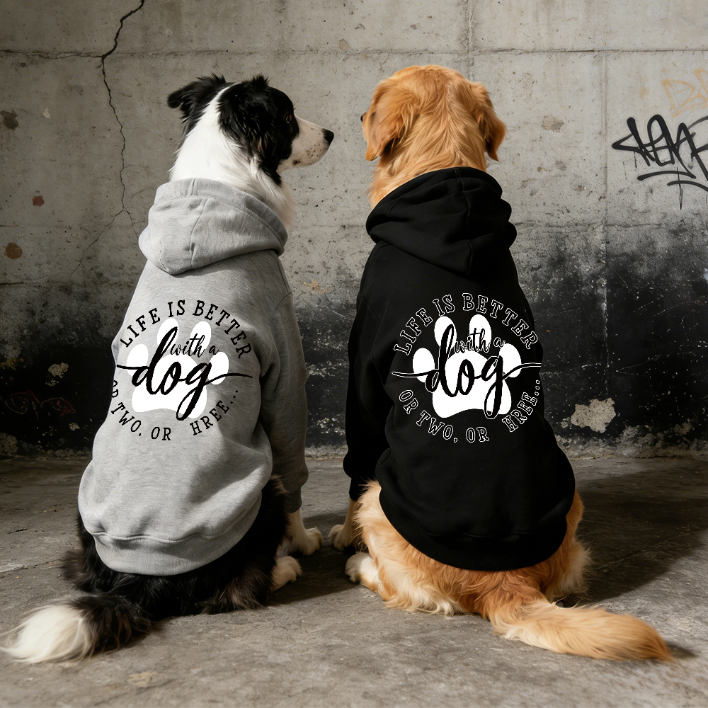 LIFE IS BETTER Puppy Hoodie | BKPet335