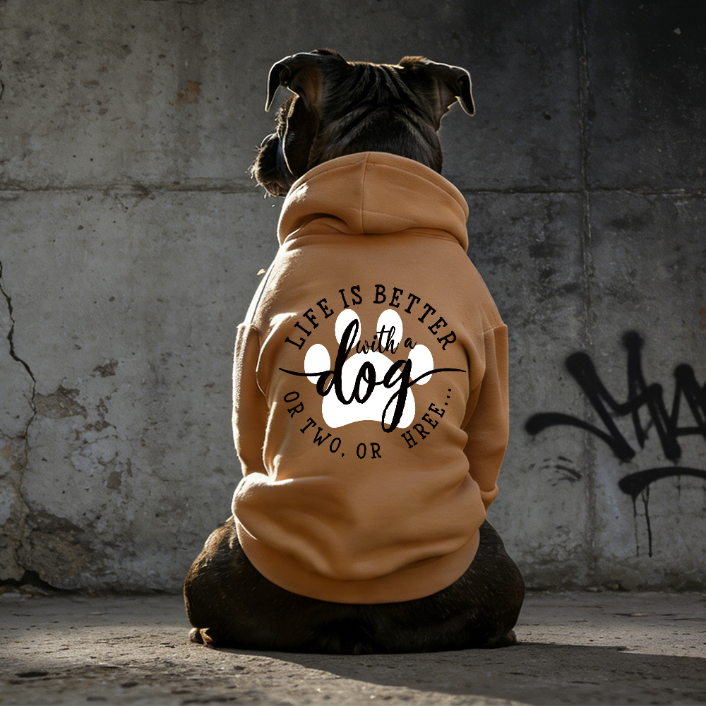 LIFE IS BETTER Puppy Hoodie | BKPet335