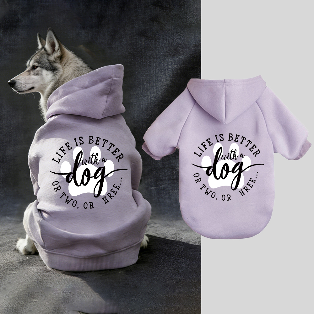 LIFE IS BETTER Puppy Hoodie | BKPet335