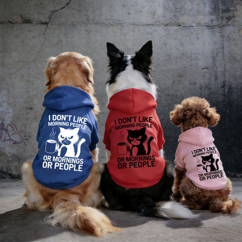 I DON'T LIKE MORNING PEOPLE Puppy Hoodie | BKPet314