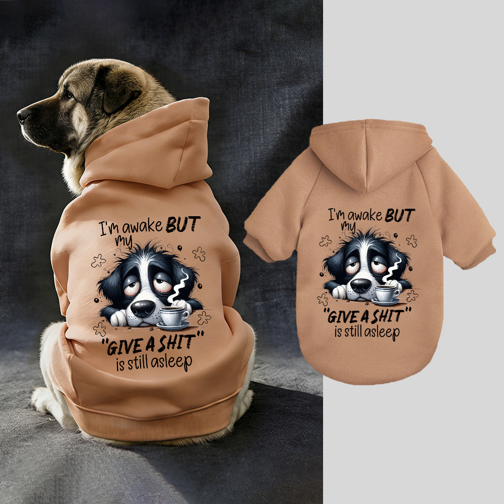 I'M AWAKE BUT MY FIVE A SHIT Puppy Hoodie | BKPet334