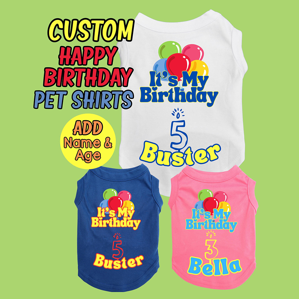 Personalized It’s My Birthday Pet Shirt | BKPet449