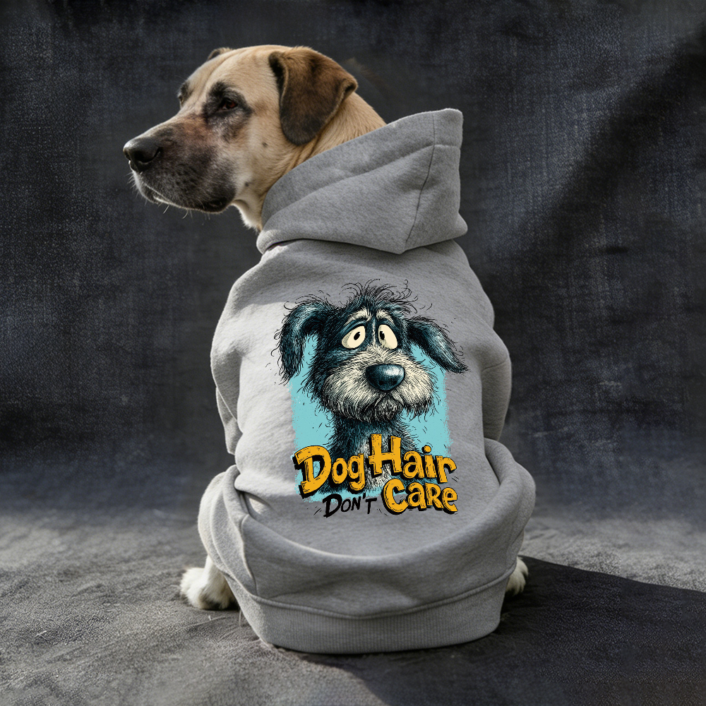 DOG HAIR DON'T CARE Puppy Hoodie | BKPet333