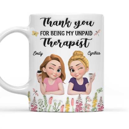 Thanks My Unpaid Therapist - Personalized Custom 3D Inflated Effect Mug
