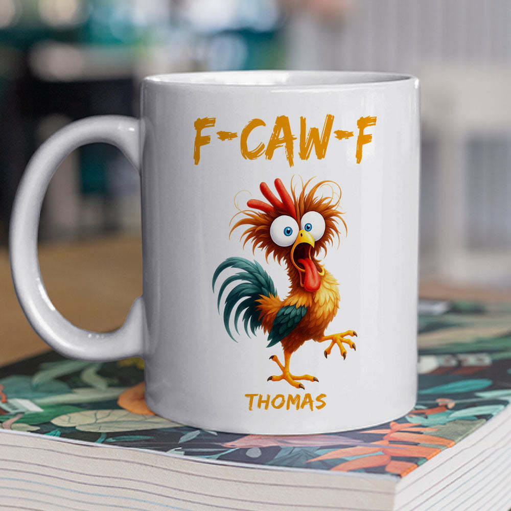 FCAWF Chicken Humor - Personalized Custom Coffee Mug