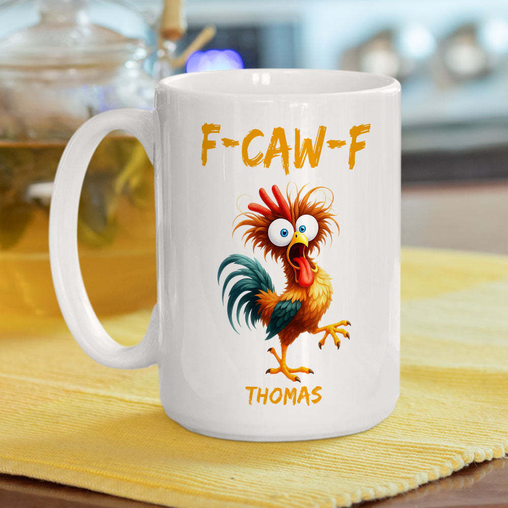 FCAWF Chicken Humor - Personalized Custom Coffee Mug