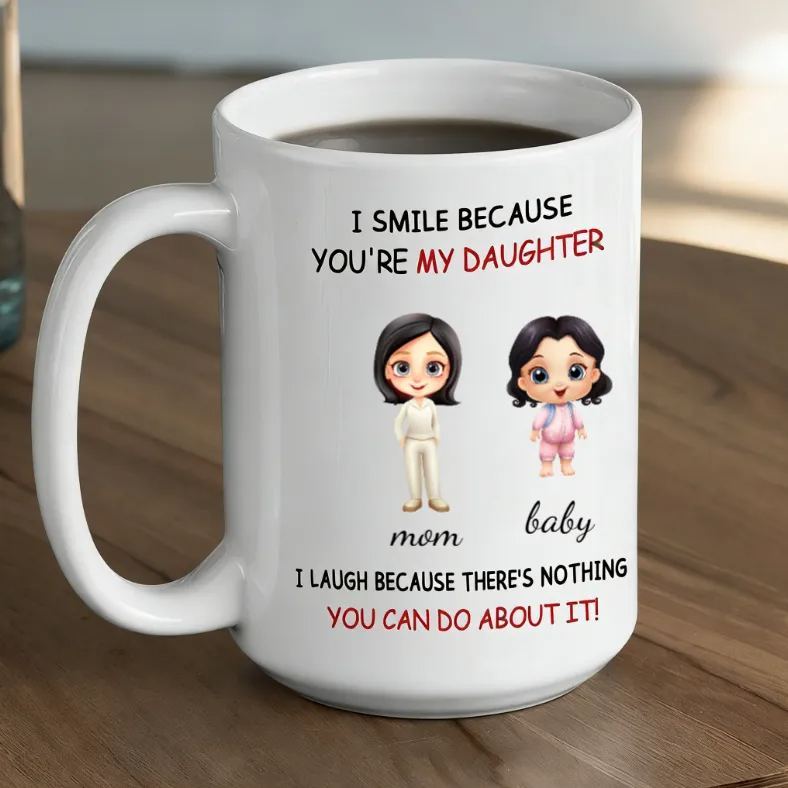 My Daughter - Personalized Custom Coffee Mug