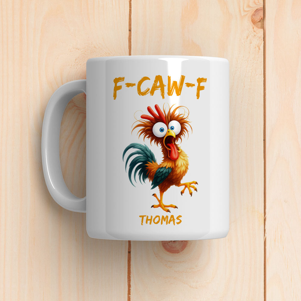 FCAWF Chicken Humor - Personalized Custom Coffee Mug