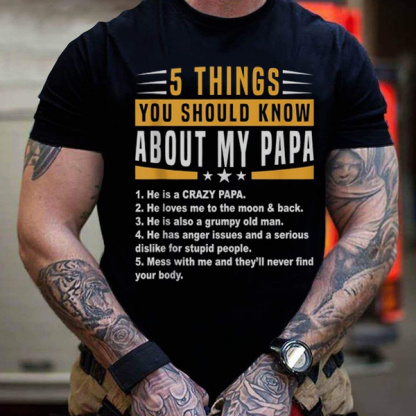 Yould Know 5 Things About Papa Men's Mood Text Cotton Print T-Shirt