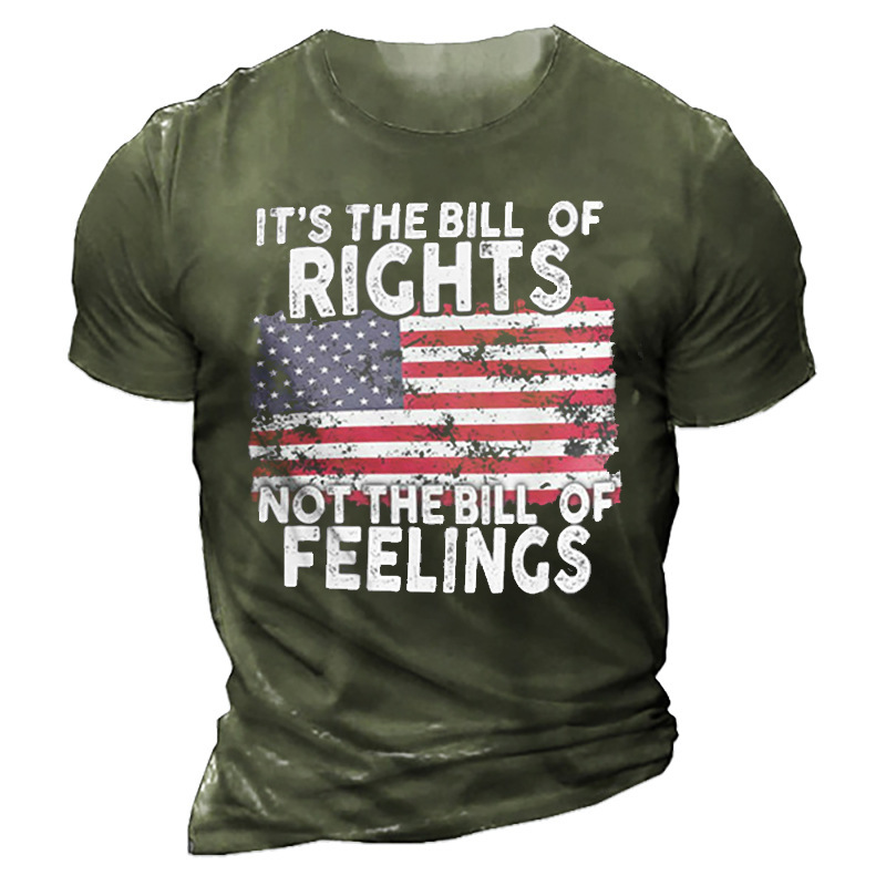 It's The Bill Of Rights Not The Bill Of Feelings Men's Cotton T-shirt