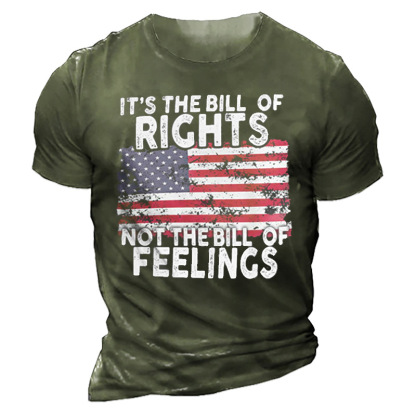It's The Bill Of Rights Not The Bill Of Feelings Men's Cotton T-shirt