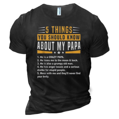 Yould Know 5 Things About Papa Men's Mood Text Cotton Print T-Shirt